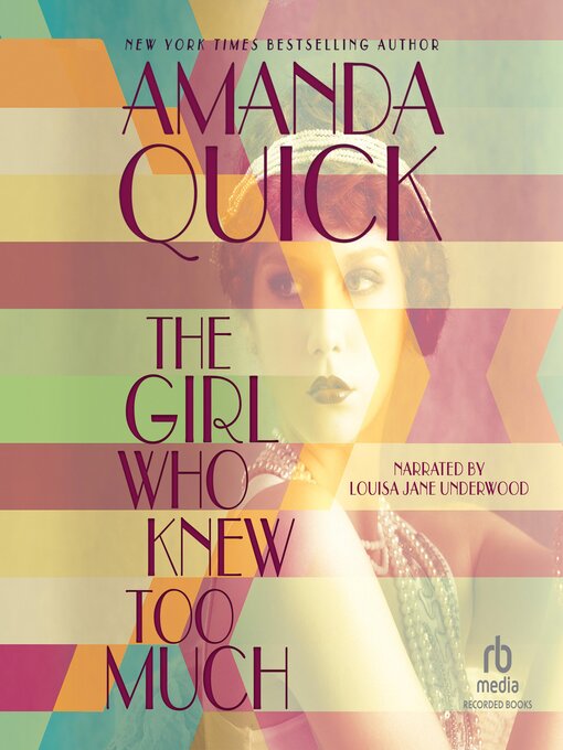 Title details for The Girl Who Knew Too Much by Amanda Quick - Available